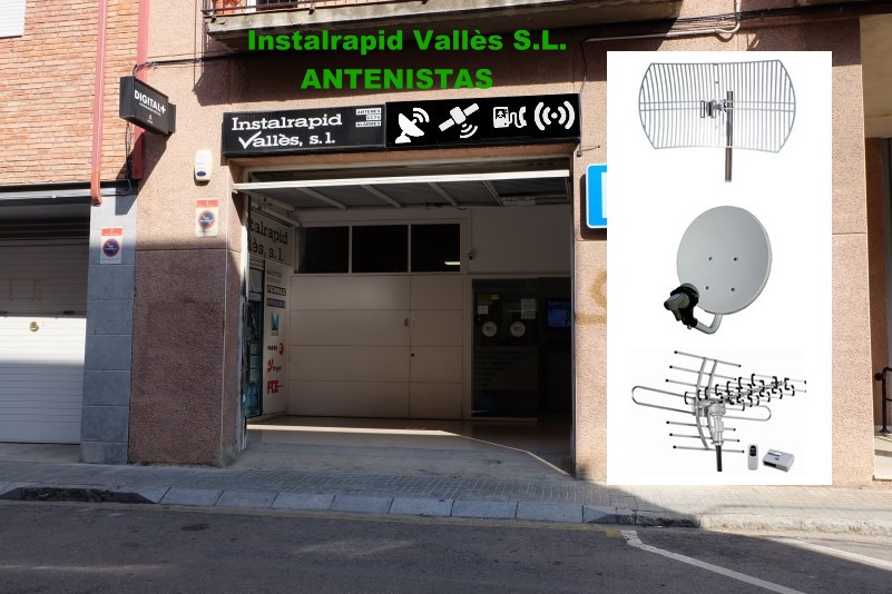 Instalrapid Vallès, Mollet, Barcelona, instala Antenas Parabólicas para satélite